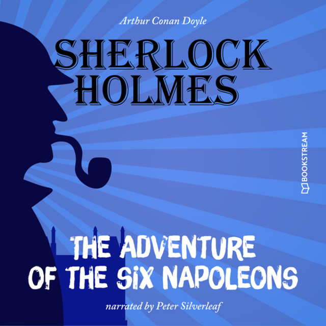 The Adventure of the Six Napoleons