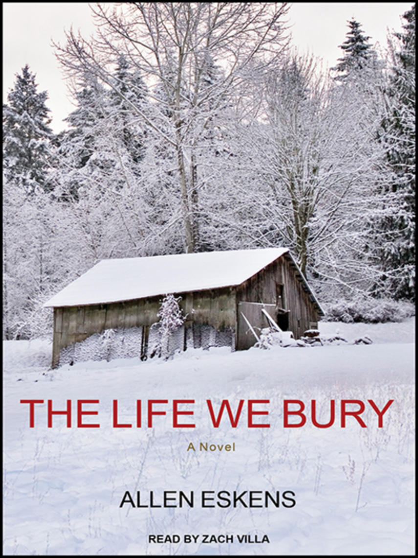 The life we bury