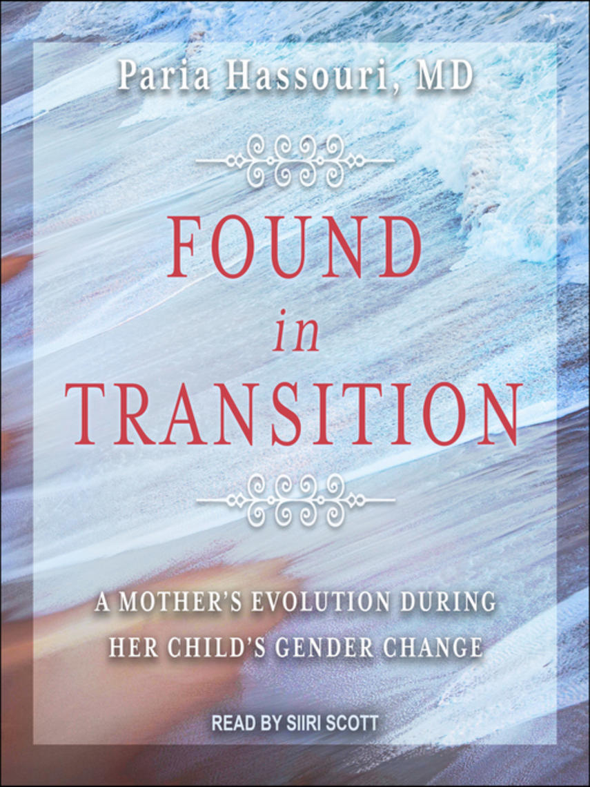 Found in transition : A mother's evolution during her child's gender change