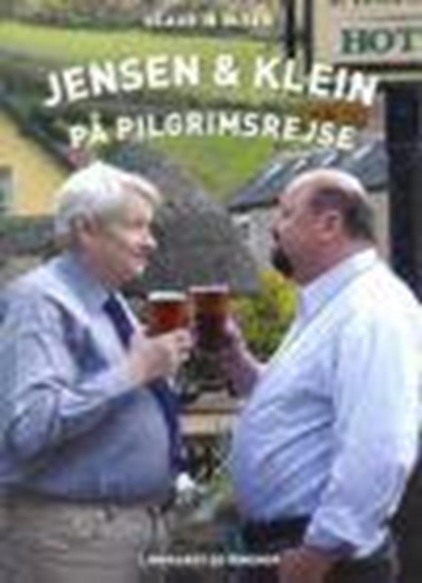 Jensen & Klein på pilgrimsrejse