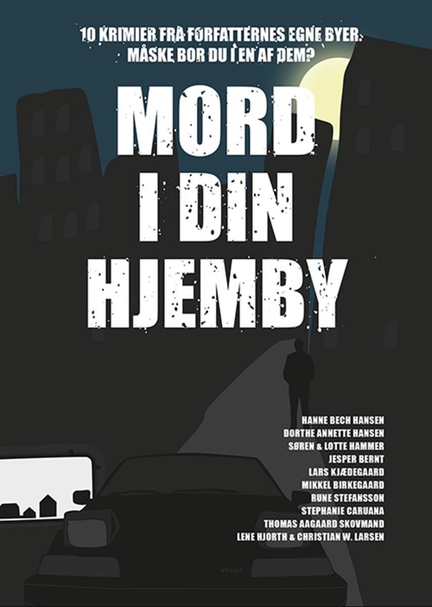 Mord i din hjemby