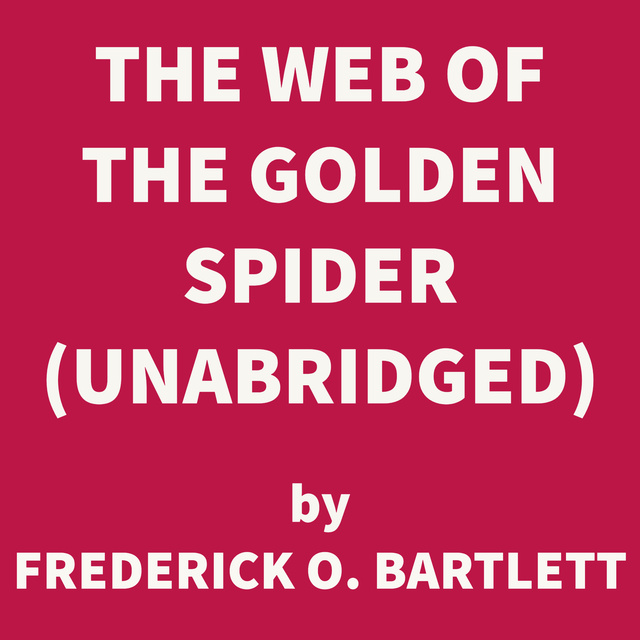 The Web of the Golden Spider