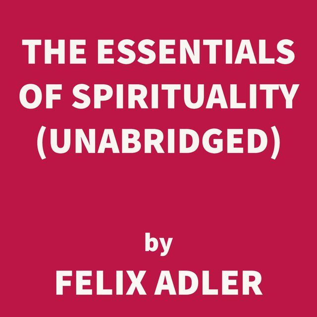 The Essentials of Spirituality
