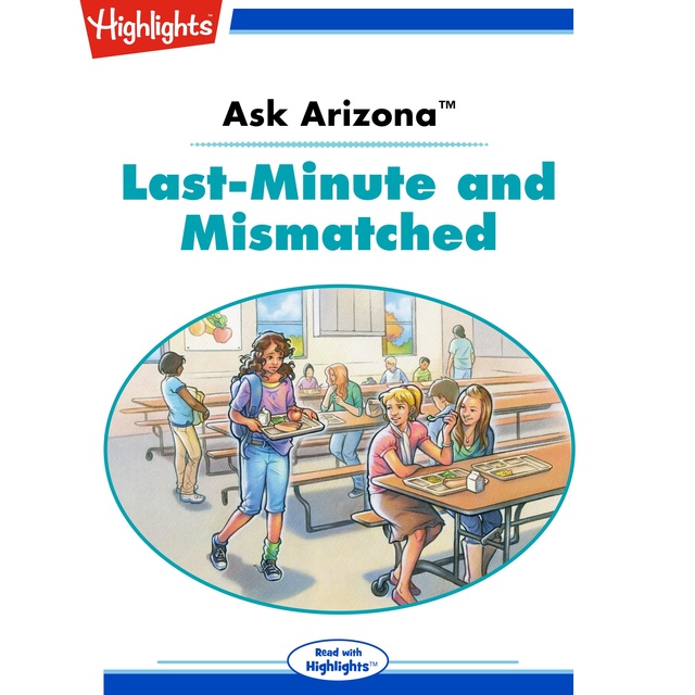 Ask Arizona Last-Minute and Mismatched