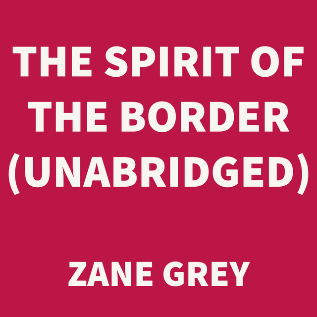 The Spirit of the Border