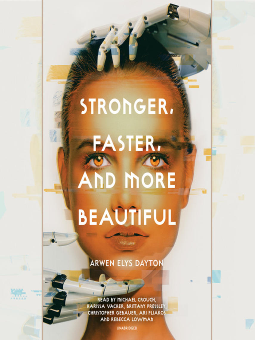 Stronger, faster, and more beautiful