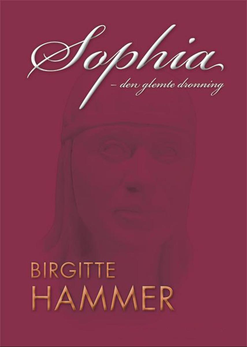 Sophia : den glemte dronning