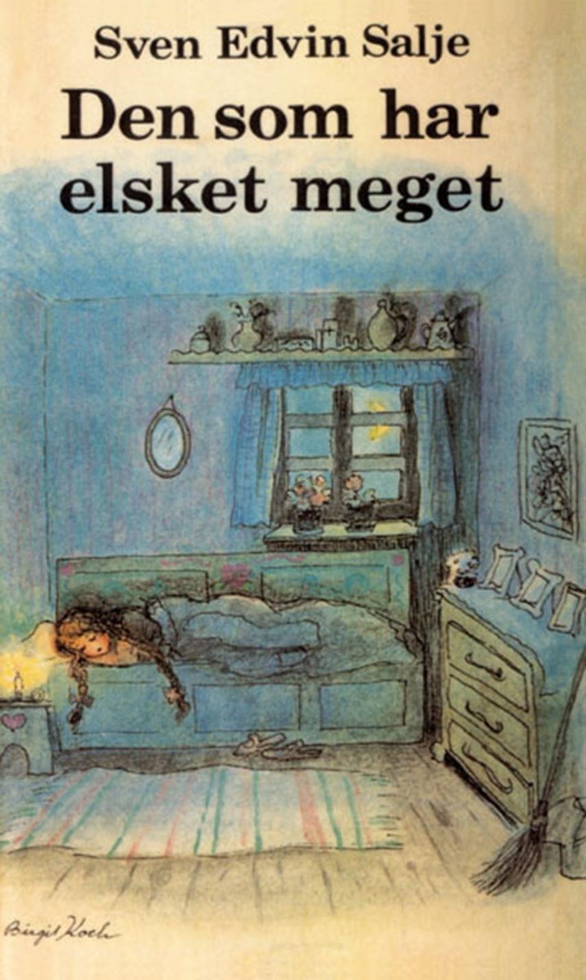 Den som har elsket meget