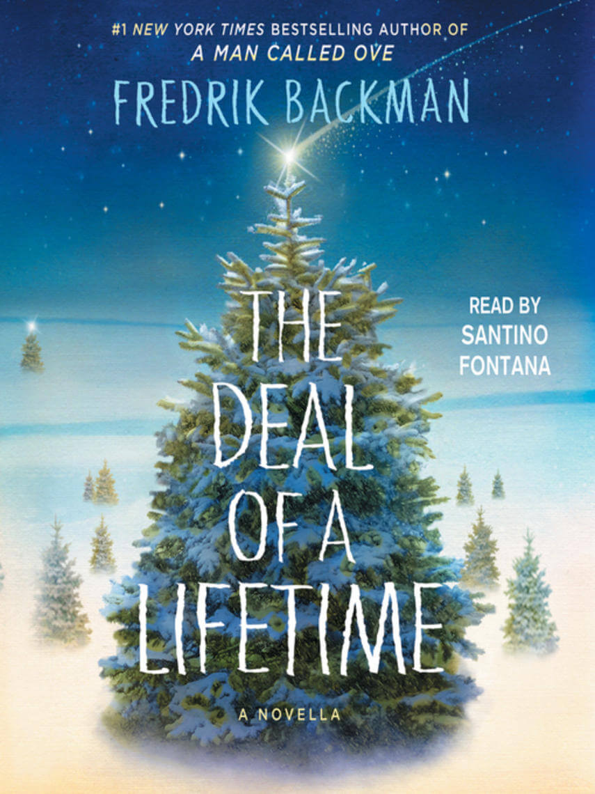 The deal of a lifetime : A novella