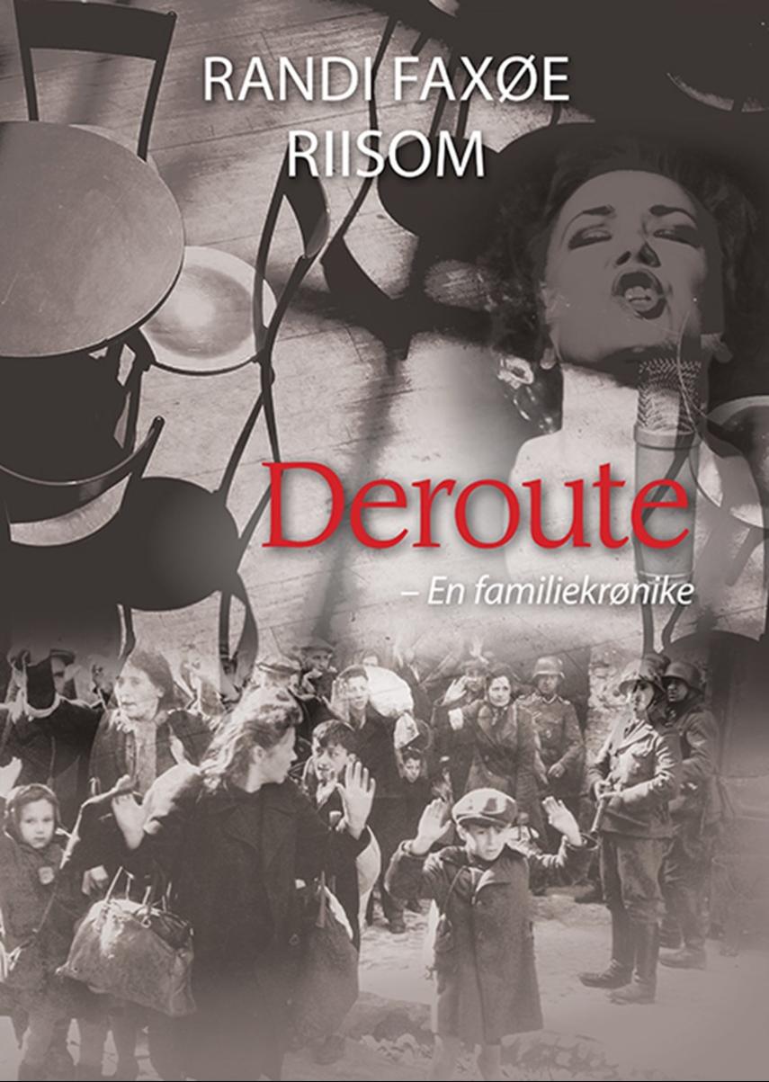 Deroute : en familiekrønike