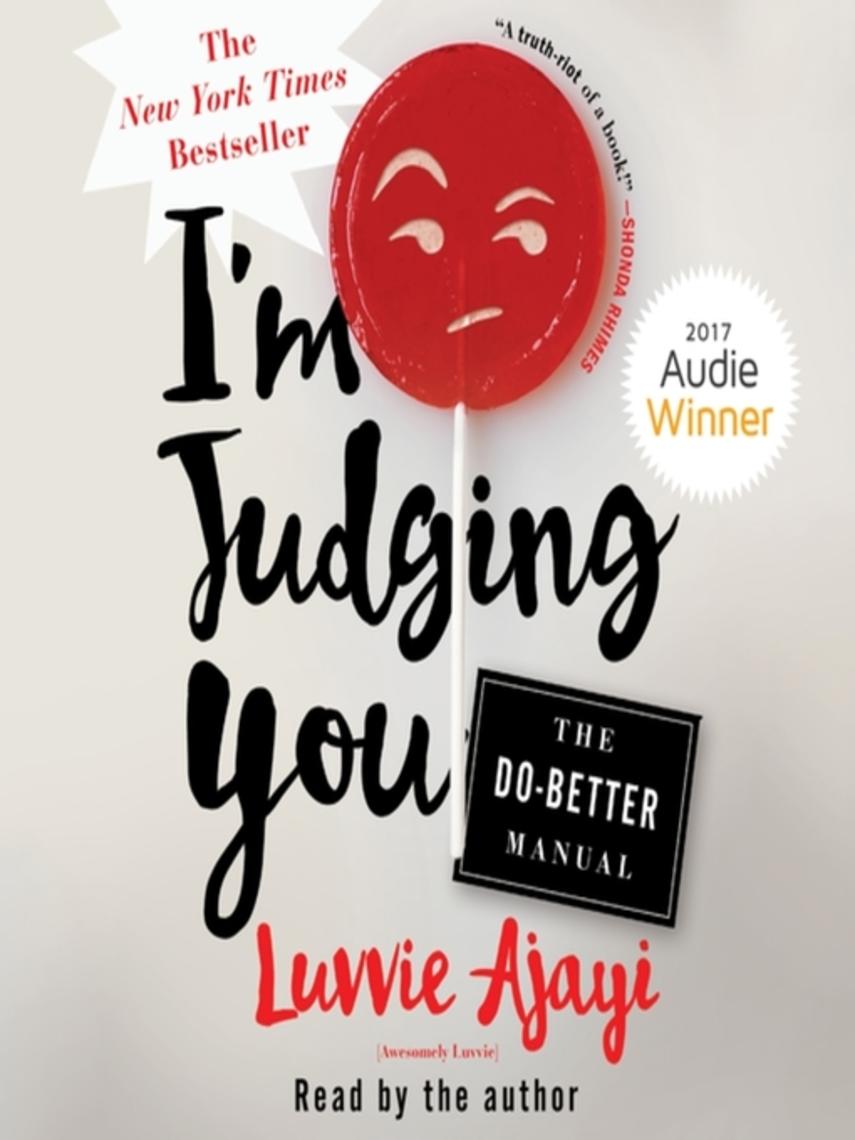 I'm judging you : The do-better manual