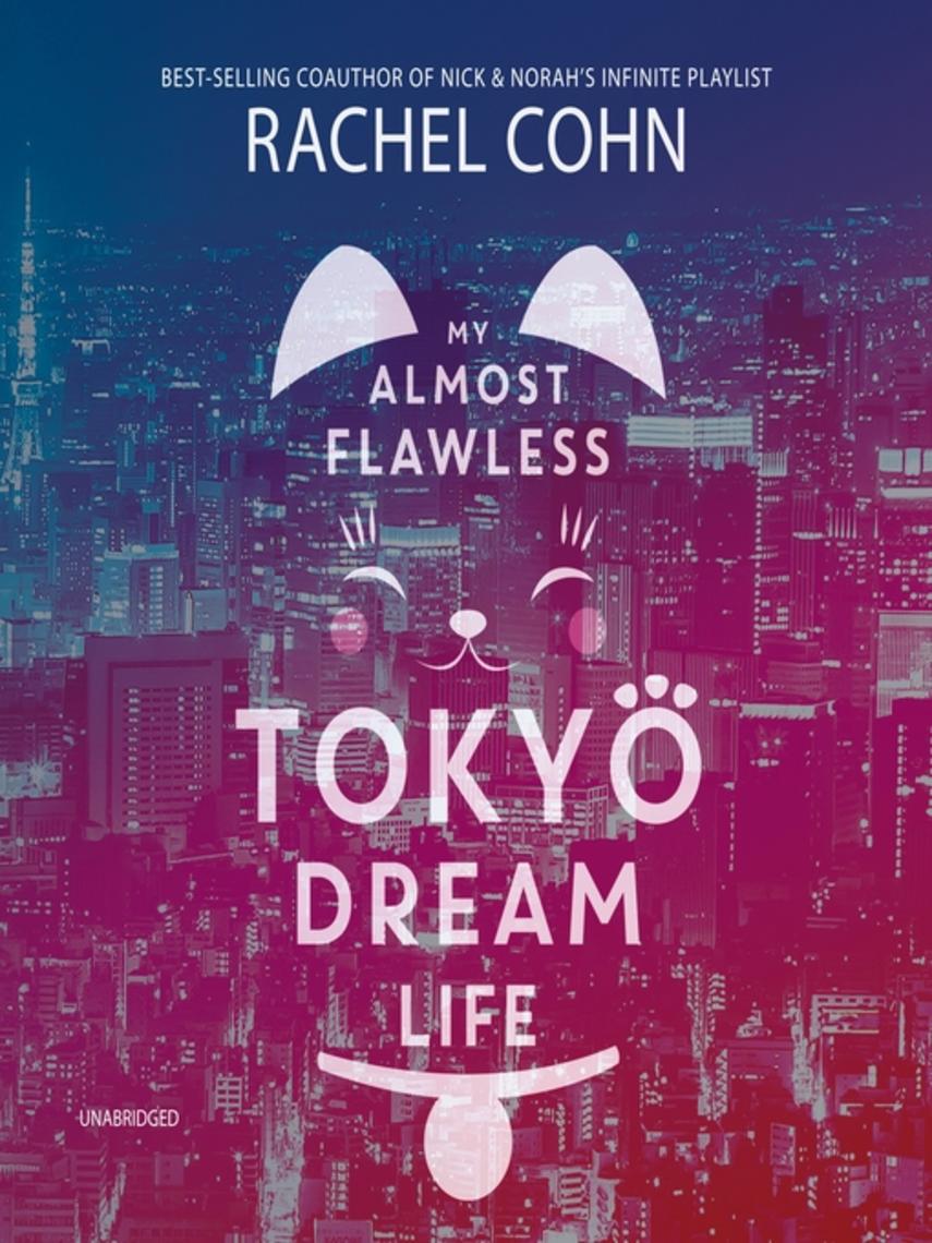 My almost flawless tokyo dream life