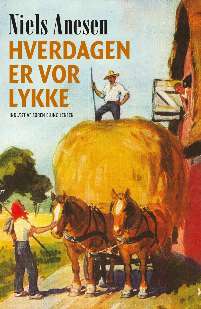 Hverdagen er vor lykke