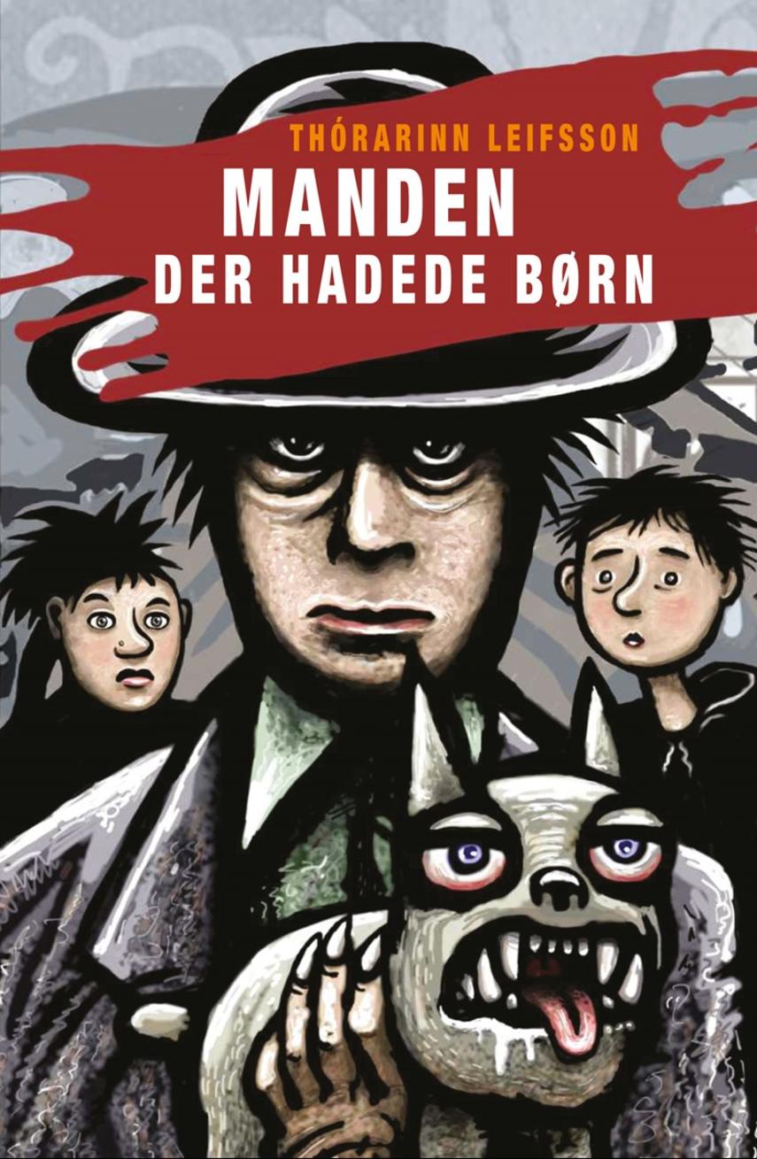 Manden der hadede børn