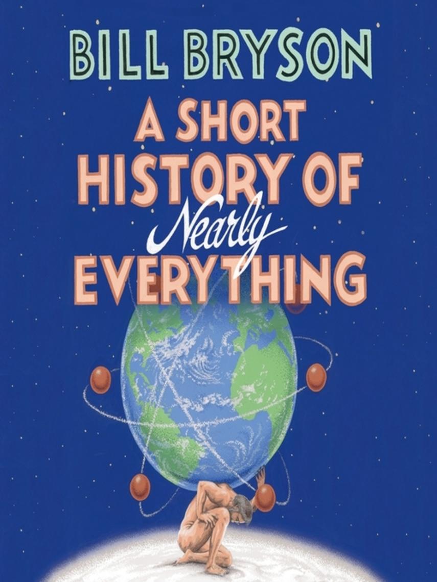 A short history of nearly everything