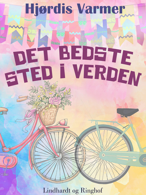Det bedste sted i verden (2. del af serie)