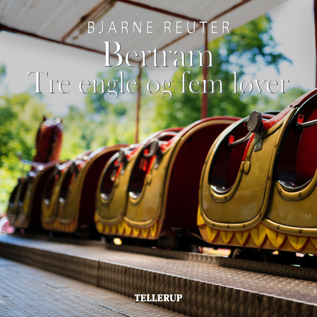 Bertram #4: Tre Engle og Fem Løver