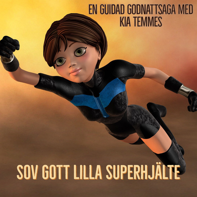 Sov gott lilla superhjälte- guidad godnattsaga