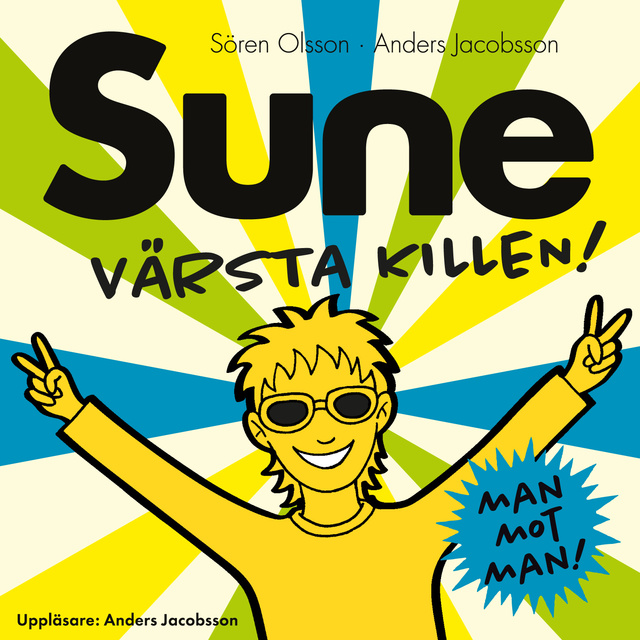 Sune värsta killen!