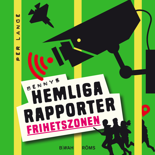 Bennys hemliga rapporter 2 - Frihetszonen
