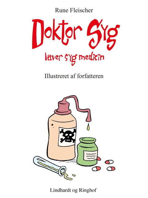 Doktor Syg laver syg medicin