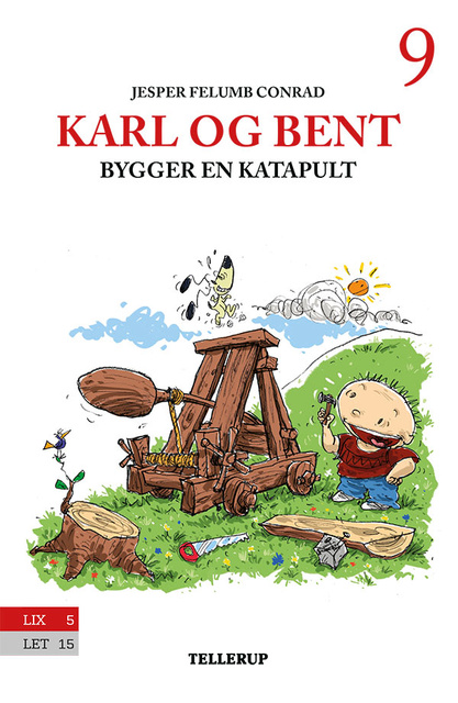 Karl og Bent #9: Karl og Bent bygger en katapult