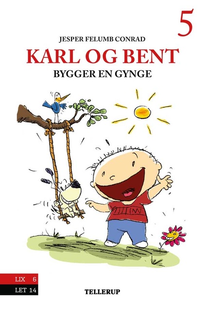 Karl og Bent #5: Karl og Bent bygger en gynge