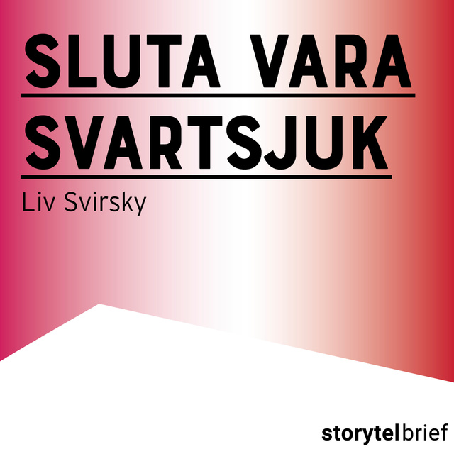 Sluta vara svartsjuk