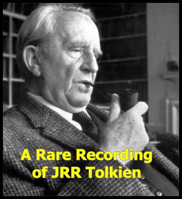 A Rare Recording of JRR Tolkien