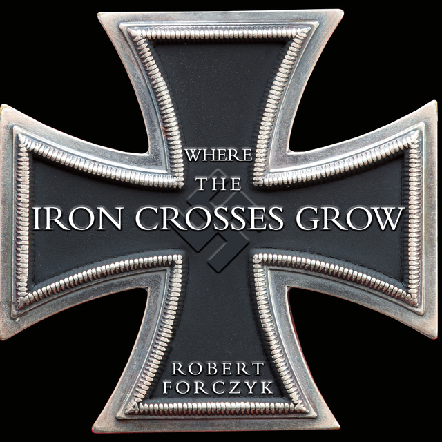 Where the Iron Crosses Grow: The Crimea 1941-44
