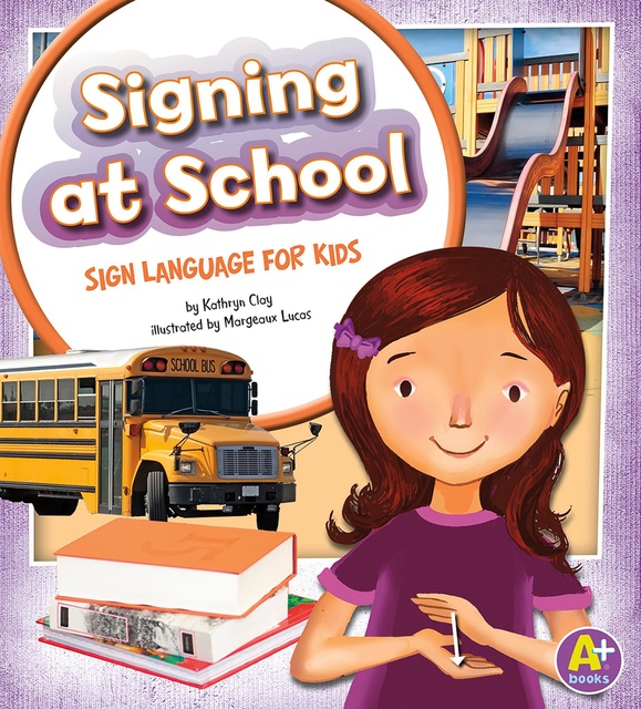 Signing at School