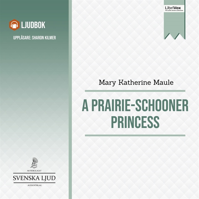 A Prairie-Schooner Princess