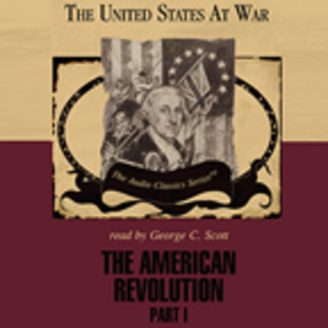 The American Revolution, Part 1