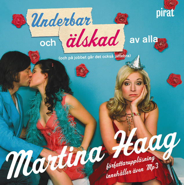 Underbar och älskad av alla