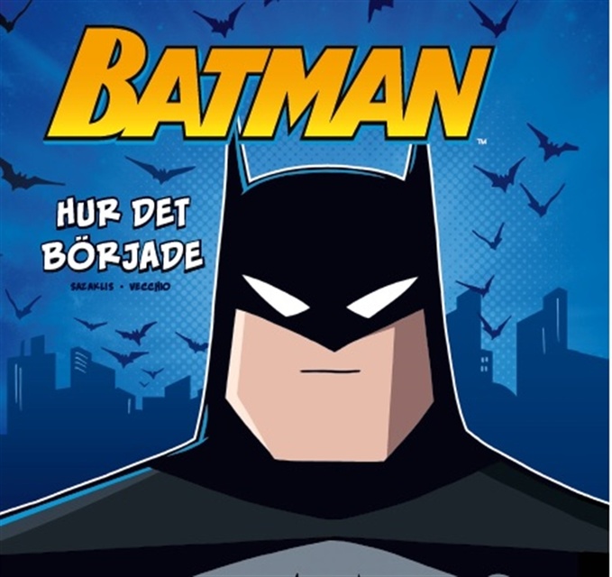 Batman - Hur det började