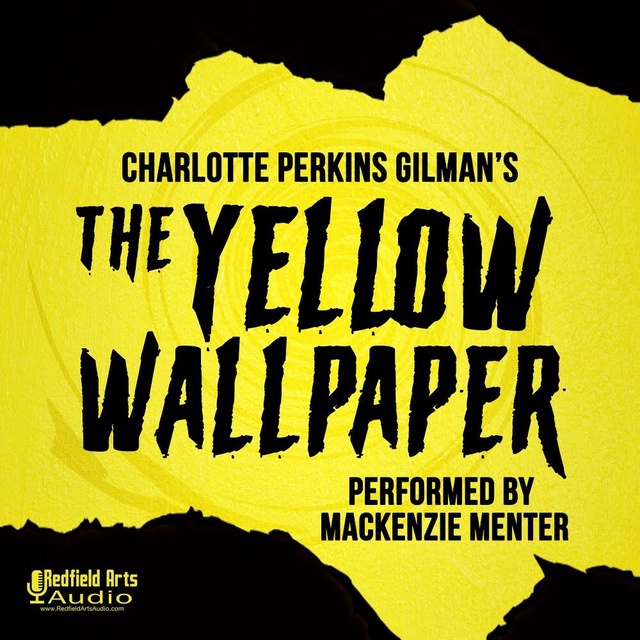 The Yellow Wallpaper