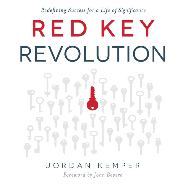Red Key Revolution: Redefining Success for a Life of Significance