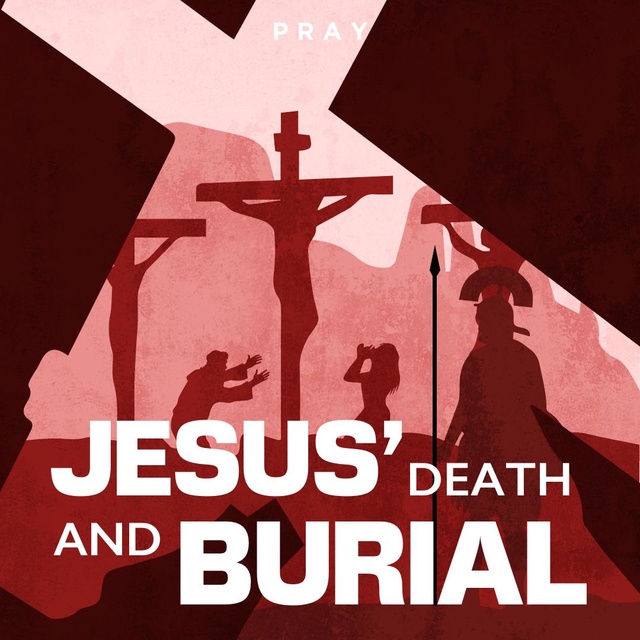Jesus' Death and Burial : A Bible Story by Pray.com