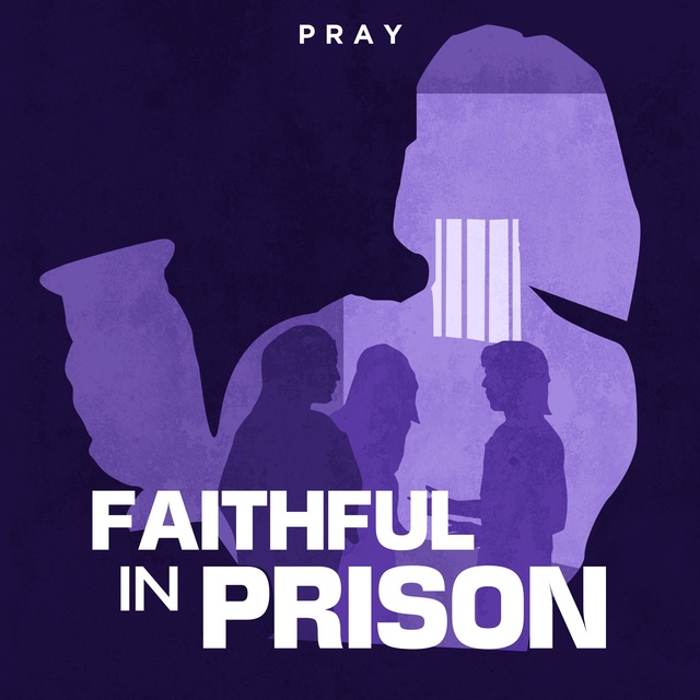 Faithful in the Prison : A Bible Story by Pray.com