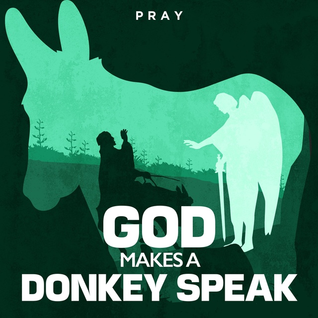 God Makes a Donkey Speak : A Bible Story by Pray.com