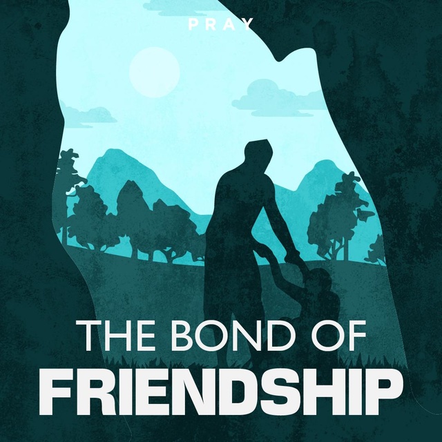 The Bond of Friendship : A Bible Story by Pray.com