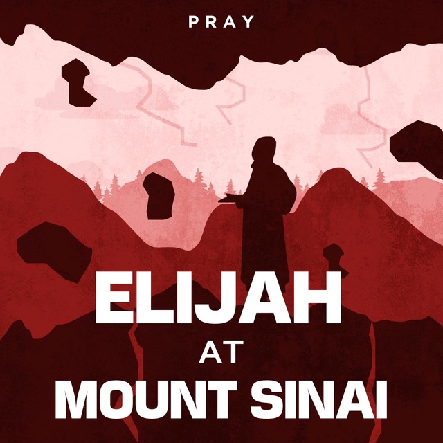Elijah at Mount Sinai : A Bible Story by Pray.com