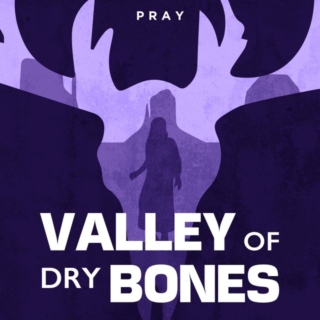 Valley of Dry Bones : A Bible Story by Pray.com