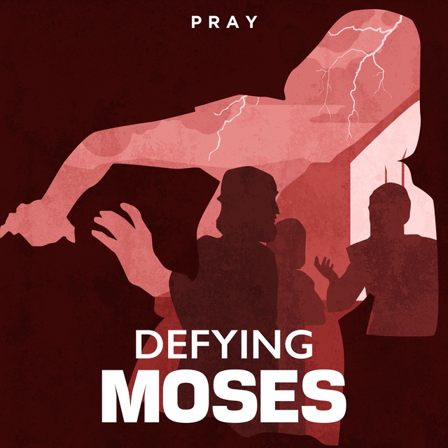 Defying Moses : A Bible Story by Pray.com