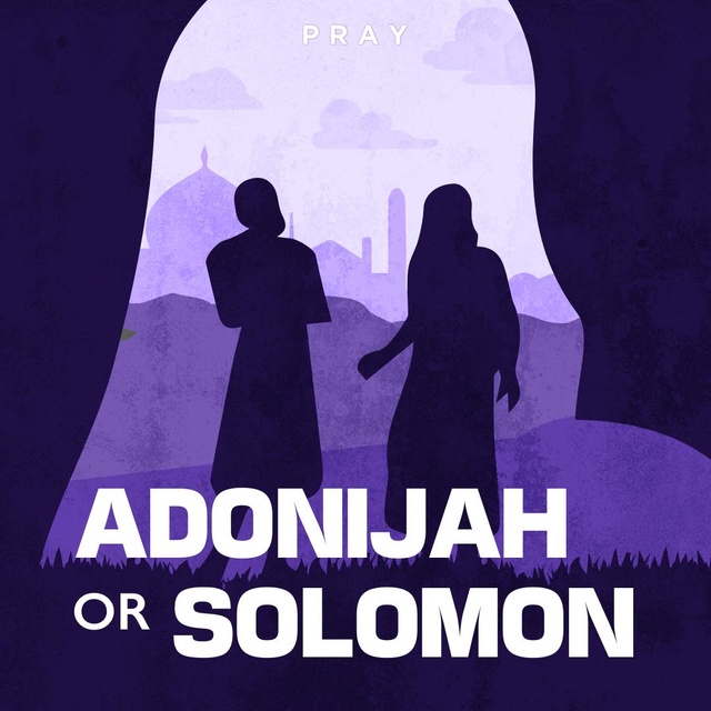 Adonijah or Solomon : A Bible Story by Pray.com