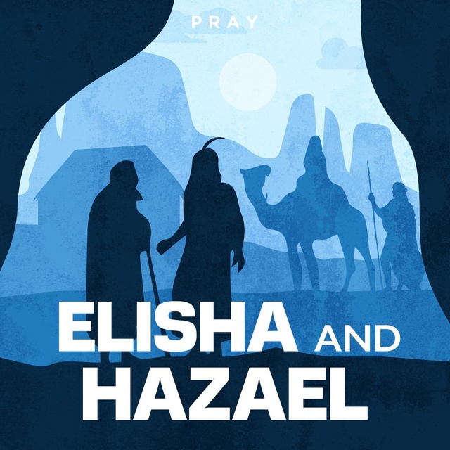 Elisha and Hazael : A Bible Story by Pray.com