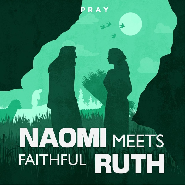 Naomi meets Faithful Ruth : A Bible Story by Pray.com