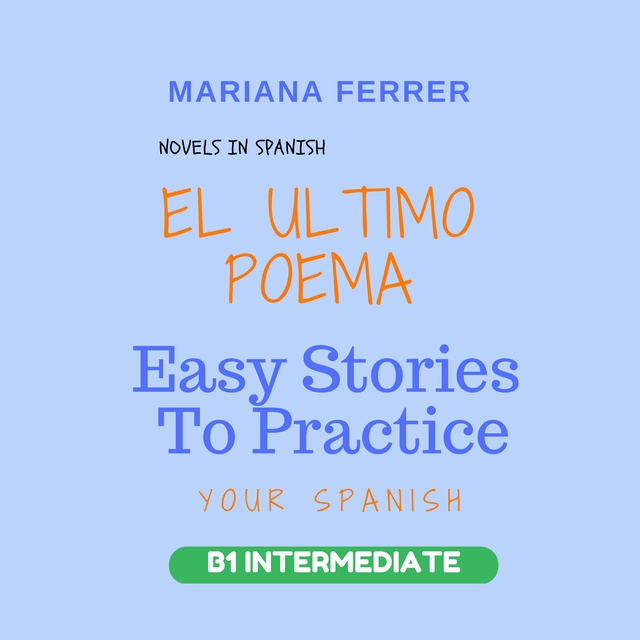 Novels in Spanish: EL Ultimo Poema