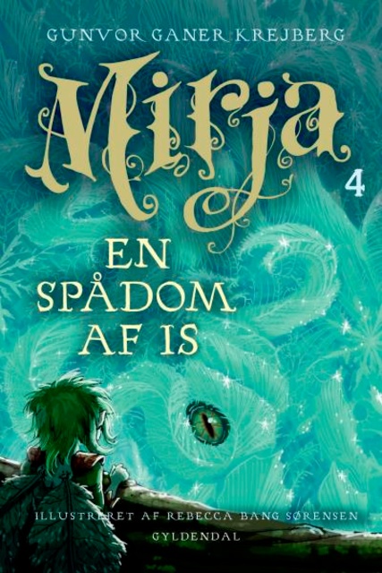 Mirja 4 - En spådom af is