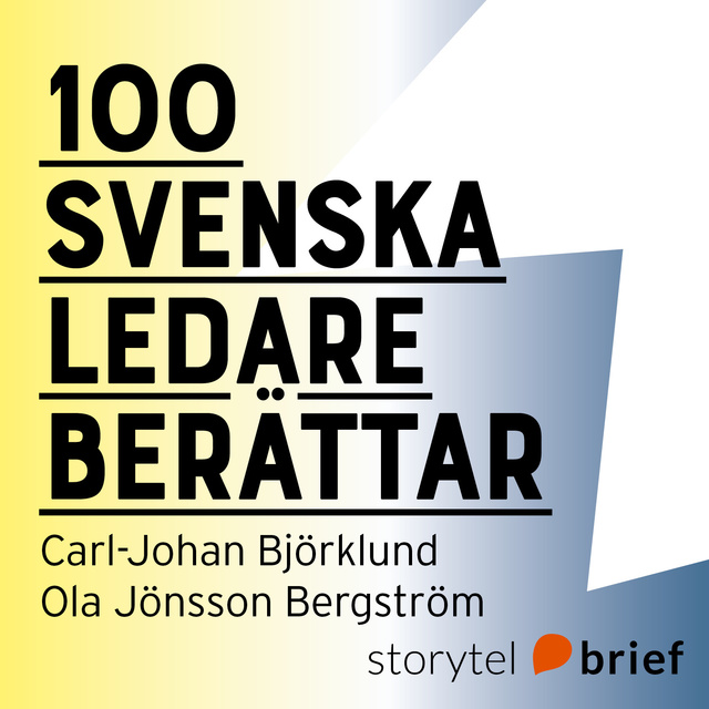 100 svenska ledare berättar – En inspirationsresa i ledarskap